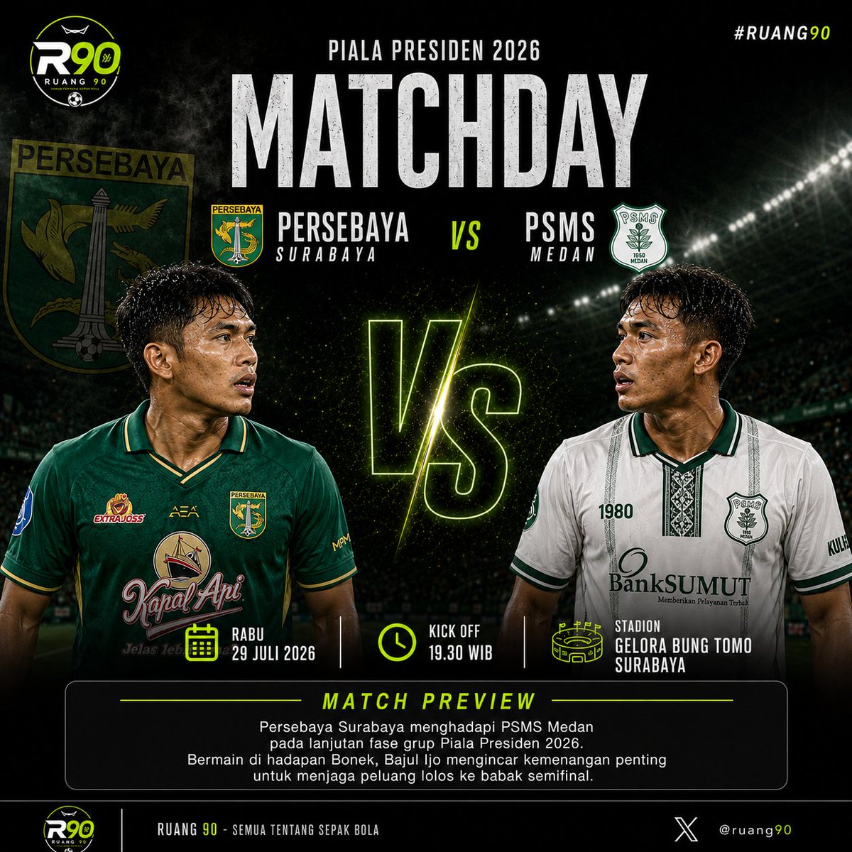 ruang90's tweet photo. ⚽ MATCHDAY!

Persebaya Surabaya siap menghadapi PSMS Medan pada lanjutan fase grup Piala Presiden 2026. 💚

Mampukah Bajul Ijo mengamankan kemenangan di hadapan Bonek dan menjaga peluang lolos ke semifinal? 👀

#Ruang90 #Persebaya #PSMS #PialaPresiden2026 #SepakBolaIndonesia https://t.co/UoTvNr2DmD
