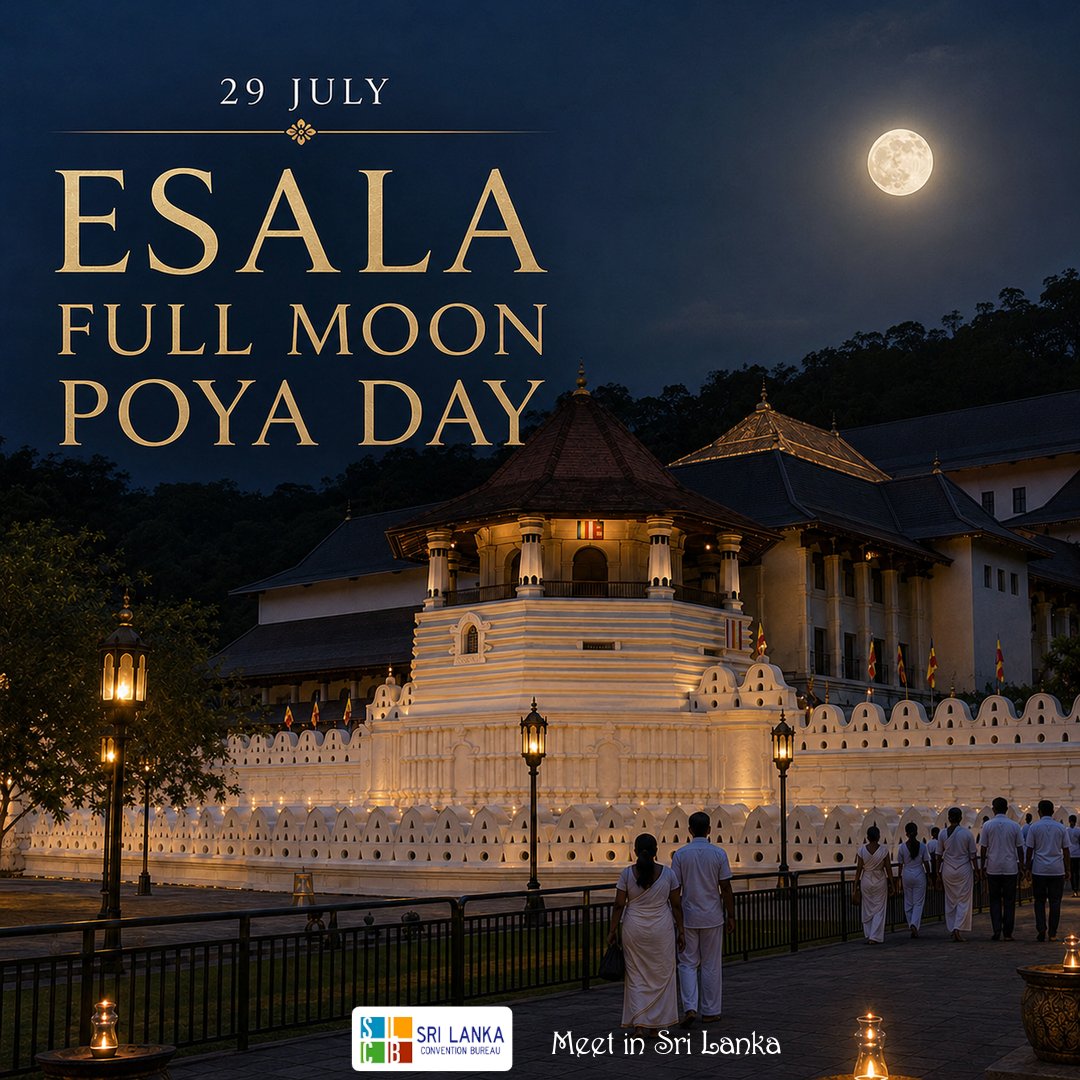 MICE_Srilanka's tweet photo. On this sacred Esala Full Moon Poya Day, may peace, compassion, and wisdom guide us all. Wishing everyone a blessed and meaningful Poya Day.
#EsalaPoya #EsalaFullMoonPoyaDay#SriLankaCulture #TempleOfTheTooth #DaladaMaligawa #SpiritualReflection https://t.co/gy8Isx7Pjj