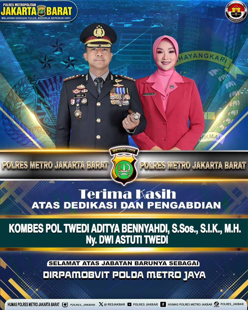 Resjakbar's tweet photo. Keluarga Besar Polres Jakbar menyampaikan apresiasi&amp;penghormatan setinggi-tingginya kepada Kombes Pol. Twedi Aditya Bennyahdi, S.Sos., S.I.K., M.H. beserta Ny. Dwi Astuti Twedi atas dedikasi, pengabdian, serta kepemimpinan yg tlh diberikan slma mengemban amanah di Polres Jakbar https://t.co/kDFTyKP2Ya
