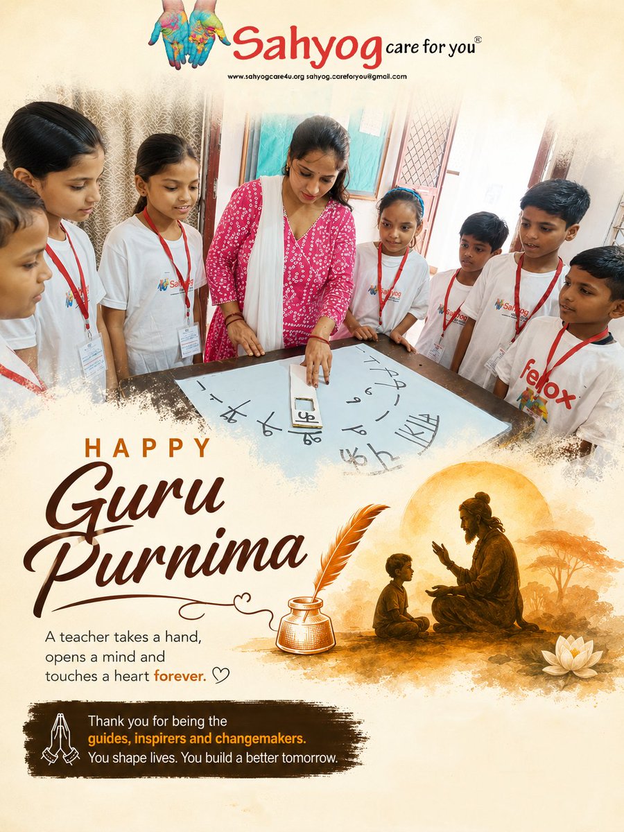 SahyogCare4You's tweet photo. 🙏 Happy Guru Poornima 🙏

Today, we thank every Guru who inspires, guides, and transforms lives. At Sahyog, we're grateful to the teachers who have helped shape the futures of 8 lakh+ students with hope and education.

#GuruPoornima #Sahyog #EducationForAll  #SahyogCareForYou https://t.co/STo19rHYJQ