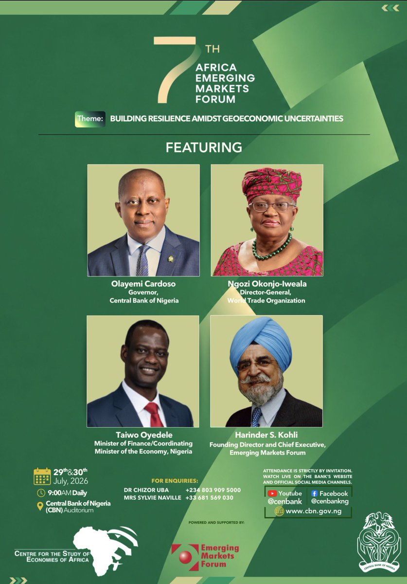 cenbank's tweet photo. The wait is over!

The 7th Africa Emerging Markets Forum begins today.

Under the theme, “Building Resilience Amidst Geoeconomic Uncertainties,” the Forum brings together distinguished policymakers, economists and development leaders to explore practical solutions for strengthening Africa’s resilience in an increasingly complex global economy.

Featured speakers include:
• Olayemi Cardoso, Governor, Central Bank of Nigeria
• Dr Ngozi Okonjo-Iweala, Director-General, World Trade Organization
• Taiwo Oyedele, Minister of Finance/Coordinating Minister of the Economy, Nigeria
• Harinder S. Kohli, Founding Director & Chief Executive, Emerging Markets Forum

Date: 29–30 July 2026
Venue: CBN Headquarters, Abuja (Hybrid Event)

Join us in person (by invitation) or watch the proceedings live on the CBN website and official social media channels.

#EmergingMarkets 
#CBN