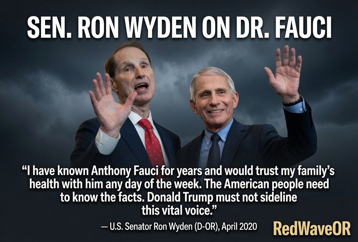 RedWaveOR's tweet photo. 🚨🚨Oregon🚨🚨

Do you ever wonder why Oregon’s COVID shutdowns were so harsh?

I was thinking about it today while watching Fauci push vaccines door to door.

On April 13, 2020, Oregon’s own U.S. Senator Ron Wyden posted this:

“I have known Anthony Fauci for years and would trust my family’s health with him any day of the week. The American people need to know the facts. Donald Trump must not sideline this vital voice.”

Kate Brown issued Executive Order 20-12 21 days before on March 23, 2020.

This was the formal, legally enforceable statewide stay-at-home order that directed Oregonians to stay home except for essential activities and closed many non-essential businesses.

Here’s the part that raises real questions for me:

Public records show that both Wyden and Fauci were present at the same congressional hearing on December 4, 2019 — more than three months before Oregon’s shutdown. 

The hearing was titled “Flu Season: U.S. Public Health Preparedness and Response.” Fauci testified as a witness. Wyden spoke during the same session.

Wyden has publicly said he has “known Anthony Fauci for years.” 

That December 2019 hearing is documented proof they were in the same room well before the pandemic response locked down Oregon.

So the timeline looks like this:

-December 4, 2019: Wyden and Fauci at the same hearing

-First reported human cases of the virus in China on December 31, 2019

-The first confirmed case of COVID-19 in the United States was identified on January 20, 2020 (returned from Wuhan)

-Oregon’s first confirmed case of COVID-19 was identified on February 28, 2020

-March 23, 2020: Oregon’s formal stay-at-home order

-April 13, 2020: Wyden publicly praises Fauci and says he would trust his family’s health to him

How much did Wyden know BEFORE the shutdown that closed businesses, destroyed livelihoods, and put the state in near-total control of daily life?

Oregon’s restrictions were some of the longer and stricter in the country. 

We, the people who lived through them deserve clear answers about the judgment and relationships of the officials who imposed them.

#fauci #oregon 

@jeepfan1940 @benedtl 

https://t.co/C44UbC3qKE