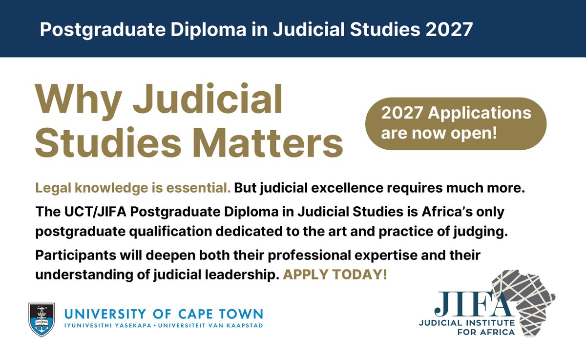 JIFA_Official's tweet photo. What makes a great judge?
Beyond legal knowledge, it requires ethical leadership, sound decision-making, integrity, and a commitment to constitutional values.
The UCT/JIFA PGDip in Judicial Studies explores the craft of judging in all its complexity.

 Applications close 30 Sept 2026
https://t.co/LNzIcY0ANe
#JudicialStudies #JudicialEthics #UCTLaw