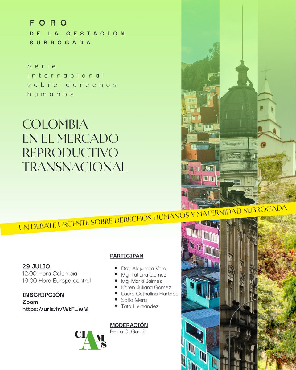 CIAMS_Coalition's tweet photo. Colombia en el mercado reproductivo transnacional: un debate urgente sobre derechos humanos y maternidad subrogada

29 de julio
12:00 (hora de Colombia) / 19h00 (hora de Europa) 

La migración del mercado de la gestación por sustitución desde Ucrania hacia países como Georgia y Colombia plantea nuevos desafíos para la región. Este foro propone analizar, desde una perspectiva legal y política internacional, las implicaciones de esta reconfiguración del mercado reproductivo transnacional y sus efectos sobre la protección de las madres subrogadas, los niños y niñas, y las obligaciones del estado colombiano

https://t.co/nirT5OIthK