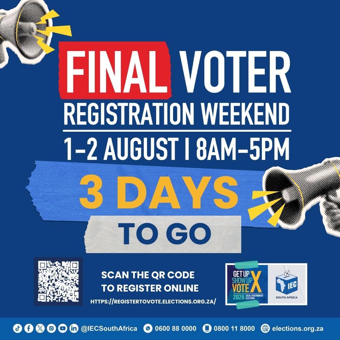 IECSouthAfrica's tweet photo. 🚨 3 days to go! 🇿🇦

Final Voter Registration Weekend is almost here. Make sure you’re ready to have your say on 04 November 2026.

📅 01–02 Aug | 🕗 08:00–17:00

✅ Register: https://t.co/WorsxgXJOo
📍 Find your station: https://t.co/mpLzNV5Jm7

#WozaLGE2026 #GetUpShowUpVote https://t.co/vxCIAsfluN