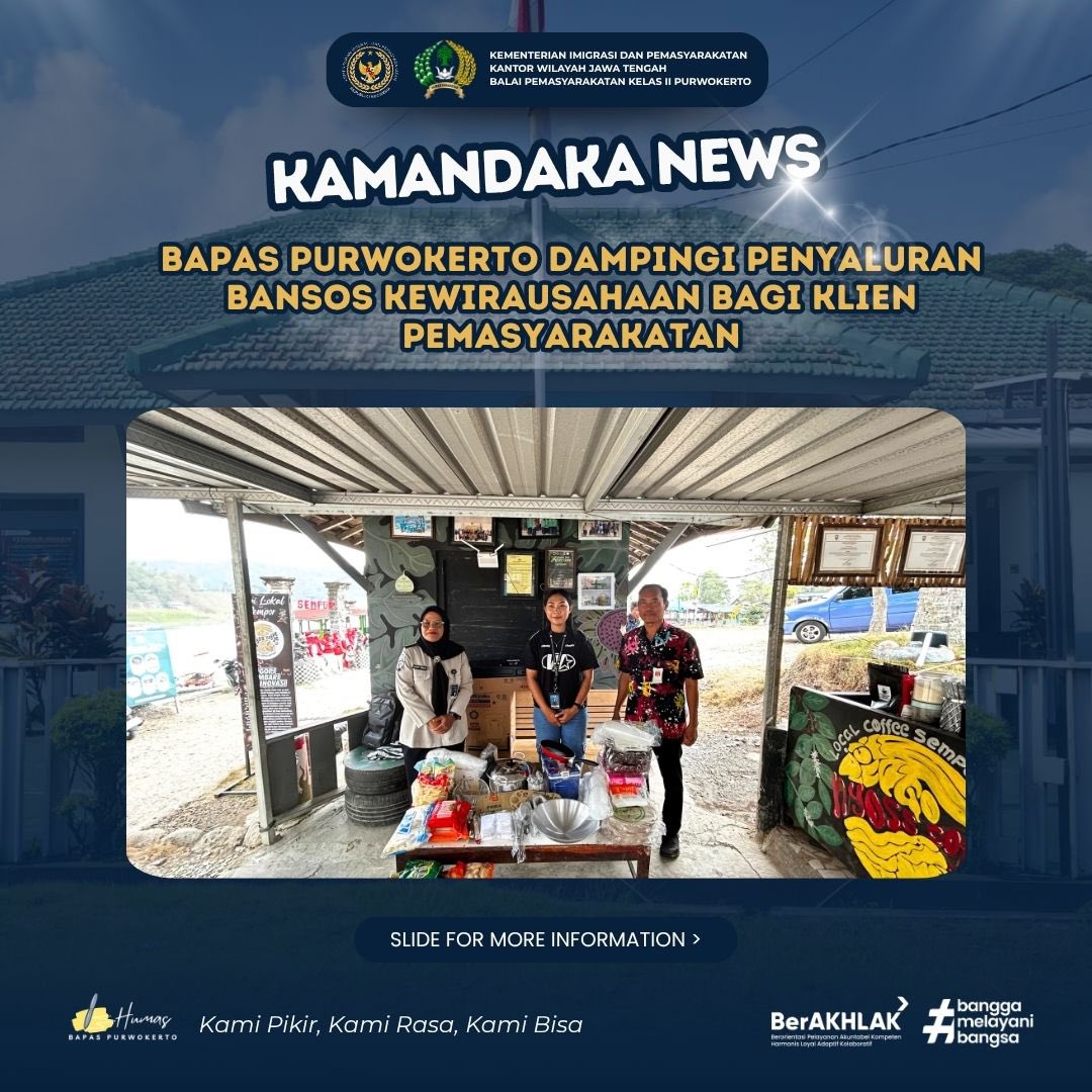 Bapas2_Pwt's tweet photo. **Bapas Purwokerto Dampingi Penyaluran Bantuan Sosial Kewirausahaan bagi Klien Pemasyarakatan**

#BapasPurwokerto #Pemasyarakatan #ReintegrasiSosial #BansosKewirausahaan #PastiBermanfaat https://t.co/BGYsgjTZHx