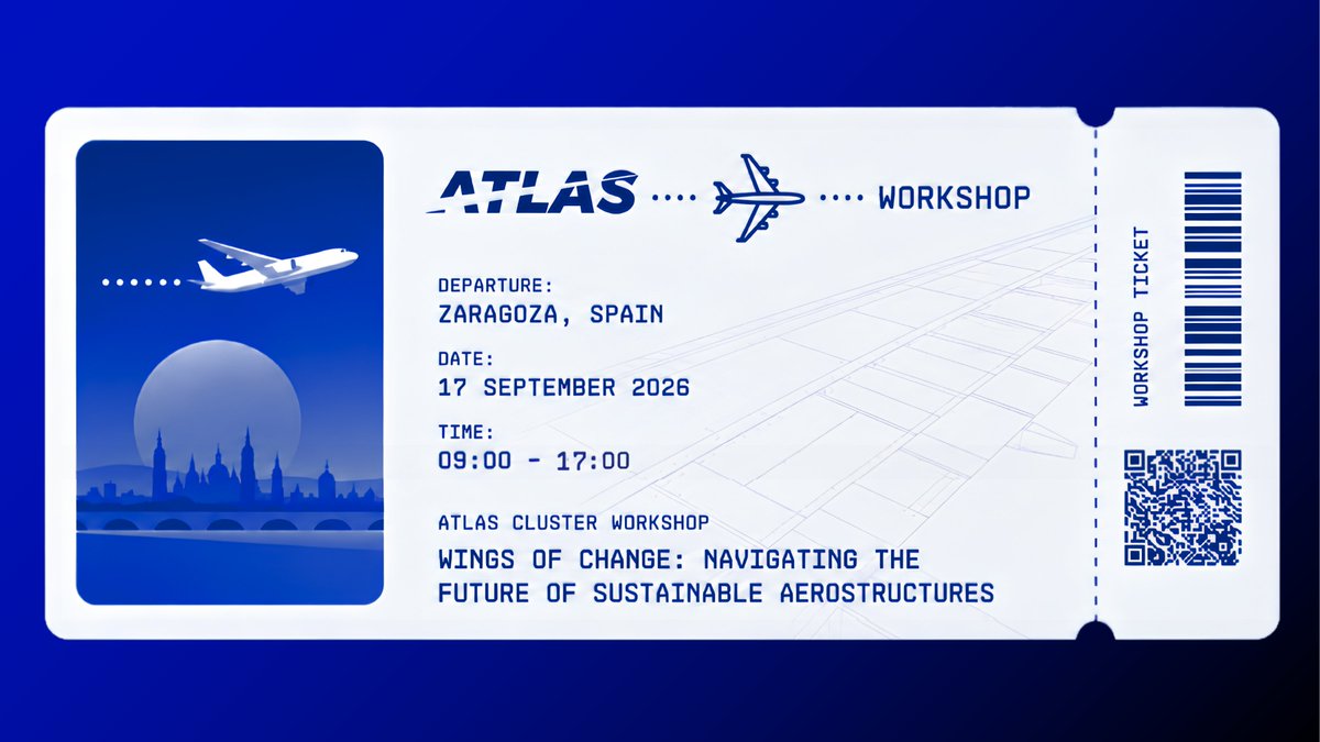 aimenct's tweet photo. ✈️ Join the ATLAS Cluster Joint Workshop: Wings of Change, focused on the future of sustainable aerostructures.

📅 17 Sept 2026 | 09:00–17:00 CET
📍 ITA, Zaragoza + online via MS Teams
Registration: https://t.co/Bu5EwNHXUI

#HorizonEurope https://t.co/5DZ3KwtjSB