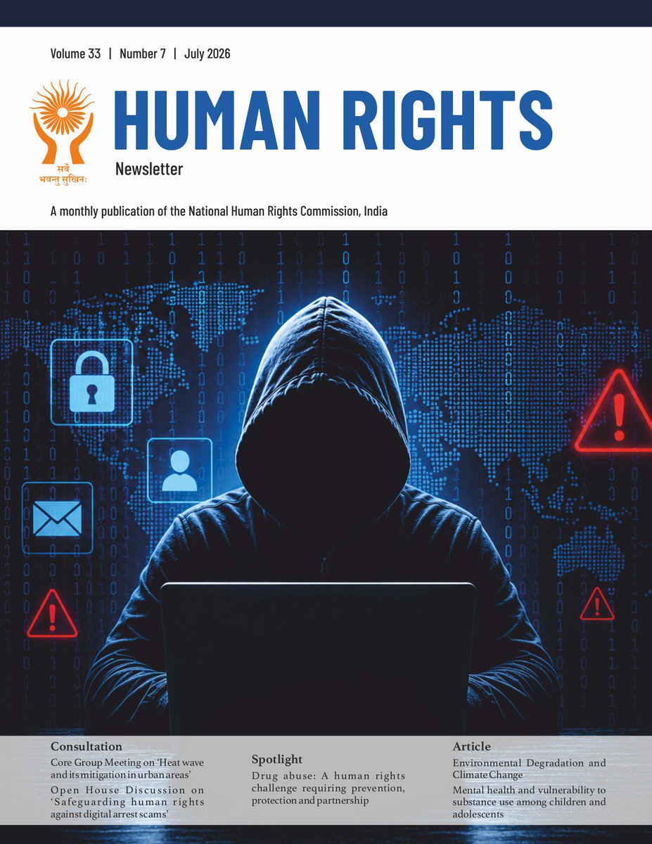 India_NHRC's tweet photo. May like to read the NHRC, India July 2026 Newsletter at: https://t.co/mczKqWIe4M #HumanRights #DigitalScam #Heatwave #DrugAbuse #NHRCIndia #ClimateChange @PIB_India @PIBHomeAffairs @PTI_News @airnewsalerts @DDNewslive https://t.co/SAIKfipjc2