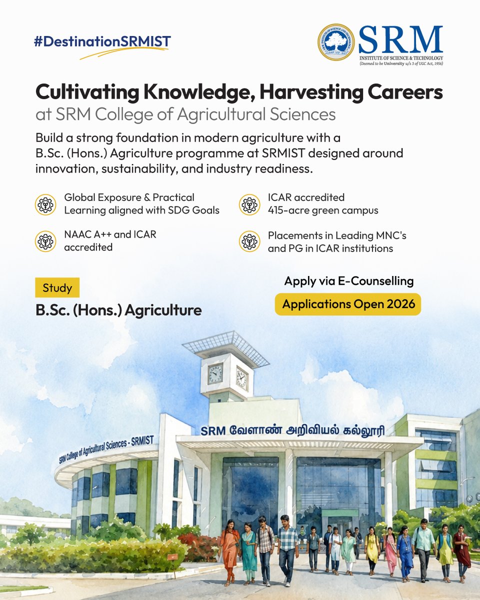 SRM_Univ's tweet photo. Build a future in agriculture with SRMIST's ICAR-accredited https://t.co/NdFx6qkxRI. (Hons.) Agriculture. 

Apply via E-Counselling: https://t.co/9ryp19aqr6

#SRMIST #Admissions2026 https://t.co/YwLnNe6poh