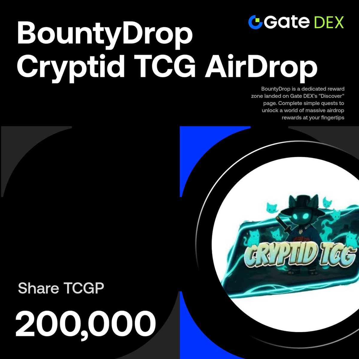 GateDEX's tweet photo. 🔥#GateDEX & @CryptohunterX2E #BountyDrop is Live! 

Complete the Tasks to Share  200,000 TCGP

✅ Gate wallet BNB chain trade BNB ≥ $10
✅ Follow @GateDEX & @CryptohunterX2E
✅ Visit Cryptid TCG and complete registration

⏰ July 29 - Aug 29

🔗Join Now: https://t.co/ZKk3YcdFfy
📖 More Details: 
https://t.co/zcgJYgqkHr