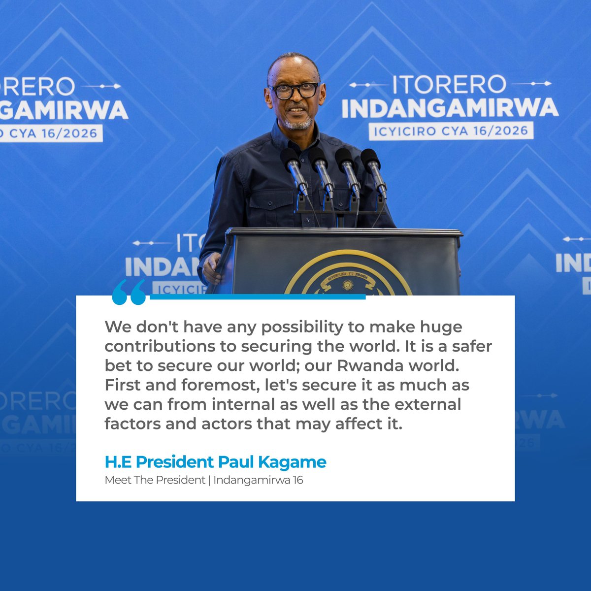 elicanngango's tweet photo. "It's a safer bet to secure our world; our Rwanda world. First and foremost, let's secure it as much as we can from internal as well as the external factors and actors that may affect it."

- #PerezidaWacu https://t.co/oiXrsD1w0r