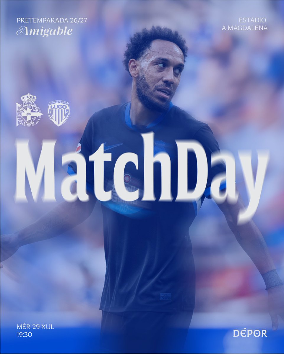RCDeportivo's tweet photo. 𝐃𝐢́𝐚 𝐝𝐞 𝐩𝐚𝐫𝐭𝐢𝐝𝐨

⚽ #Dépor - CD Lugo
⌚ 19:30h
📍 A Magdalena
📺 YouTube RC Deportivo

#DéporLugo https://t.co/SLh842Bai8