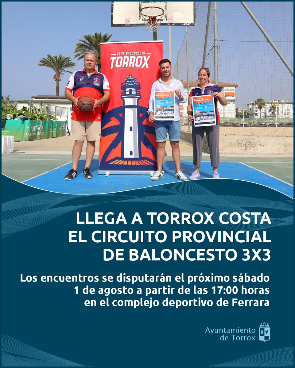 Ayto_Torrox's tweet photo. Llega a Torrox Costa el Circuito Provincial de Baloncesto 3x3

Los encuentros se disputarán el próximo sábado 1 de agosto a partir de las 17:00 horas en el complejo deportivo de Ferrara
Más información en redes sociales y página web del Ayuntamiento de Torrox https://t.co/VlPCn0TZbr