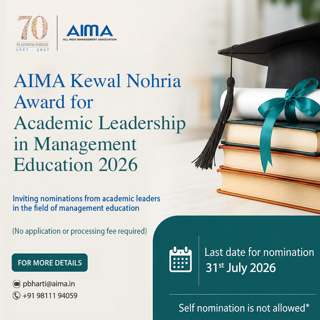 aimaindia's tweet photo. AIMA invites nominations for the AIMA Kewal Nohria Award for Academic Leadership in Management Education 2026.

Nominate a deserving leader by 31st July 2026.

For enquiries: pbharti@aima.in 
 
For more details, check here: https://t.co/CiW12Zgehl https://t.co/RzcFgVmgzk