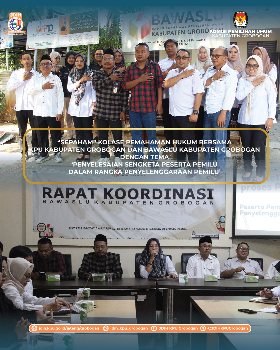 JDIHKPUGrobogan's tweet photo. #sobatJDIH Komisi Pemilihan Umum (KPU) Kabupaten Grobogan telah menggelar kegiatan 'SEPAHAM' Kolase Pemahaman Hukum Bersama KPU dan Bawaslu Kabupaten Grobogan. https://t.co/SJJWWq8Y9L