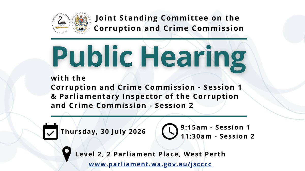 AssemblyWA's tweet photo. Tomorrow the Joint Standing Committee on the Corruption and Crime Commission is holding a public hearing in relation to its inquiry into ways to modernise the Corruption, Crime and Misconduct Act 2003

Session 1 will be broadcast here https://t.co/xPpf3i8xct

#WAParliament https://t.co/yXR6WeucJO