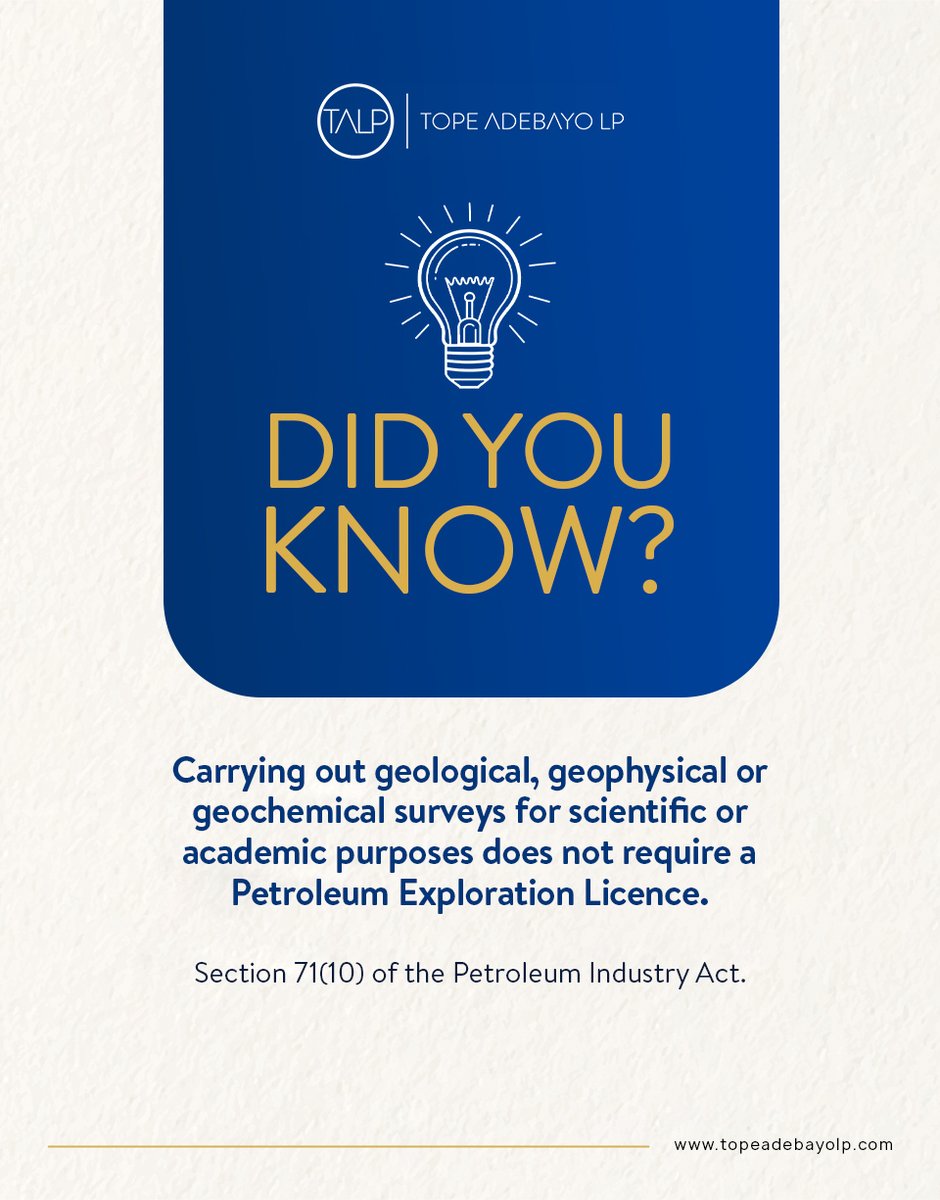 TopeAdebayo_LP's tweet photo. TALP DID YOU KNOW – Energy Series
#PetroleumIndustryAct #PIA #NigeriaOilAndGas #OilAndGasLaw #PetroleumExploration #GeologicalSurvey #GeophysicalSurvey #GeochemicalSurvey #NaturalResources #EnergyRegulation #RegulatoryCompliance #EnergySector #MiningAndEnergy #TopeAdebayoLP https://t.co/TyIOthVqMd
