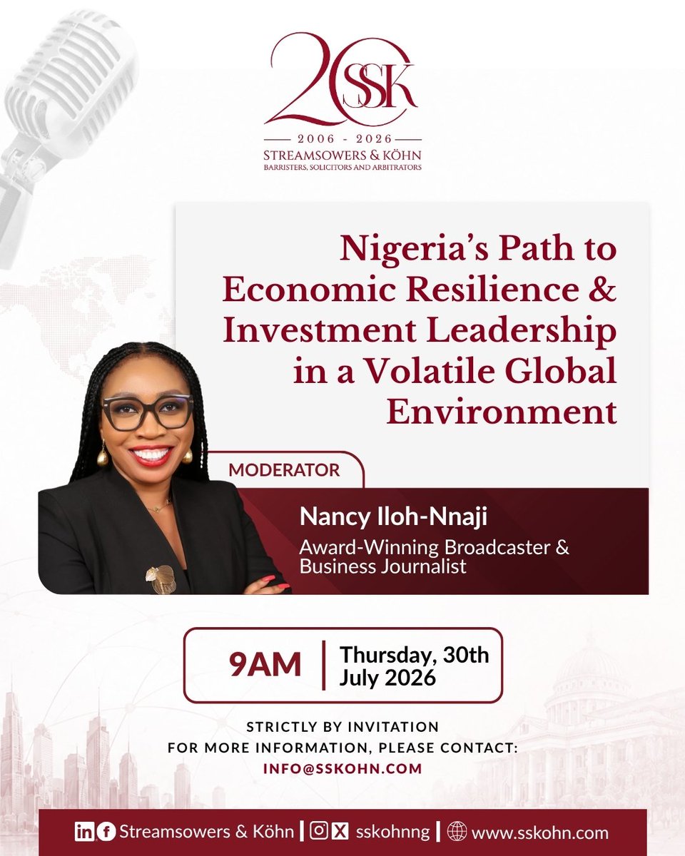 MaiyakiBaba1's tweet photo. - 20 Years of Excellence
@sskohnng hosts:
"Nigeria’s Path to Economic Resilience & Investment Leadership"
Moderated by @nancyillohnnaji
July 30, 2026 - 9AM
Strictly by Invitation #SSKAt20
https://t.co/V9w6KOZqSY
#Nigeria #Investment #EconomicResilience https://t.co/xrGVpTmbwt