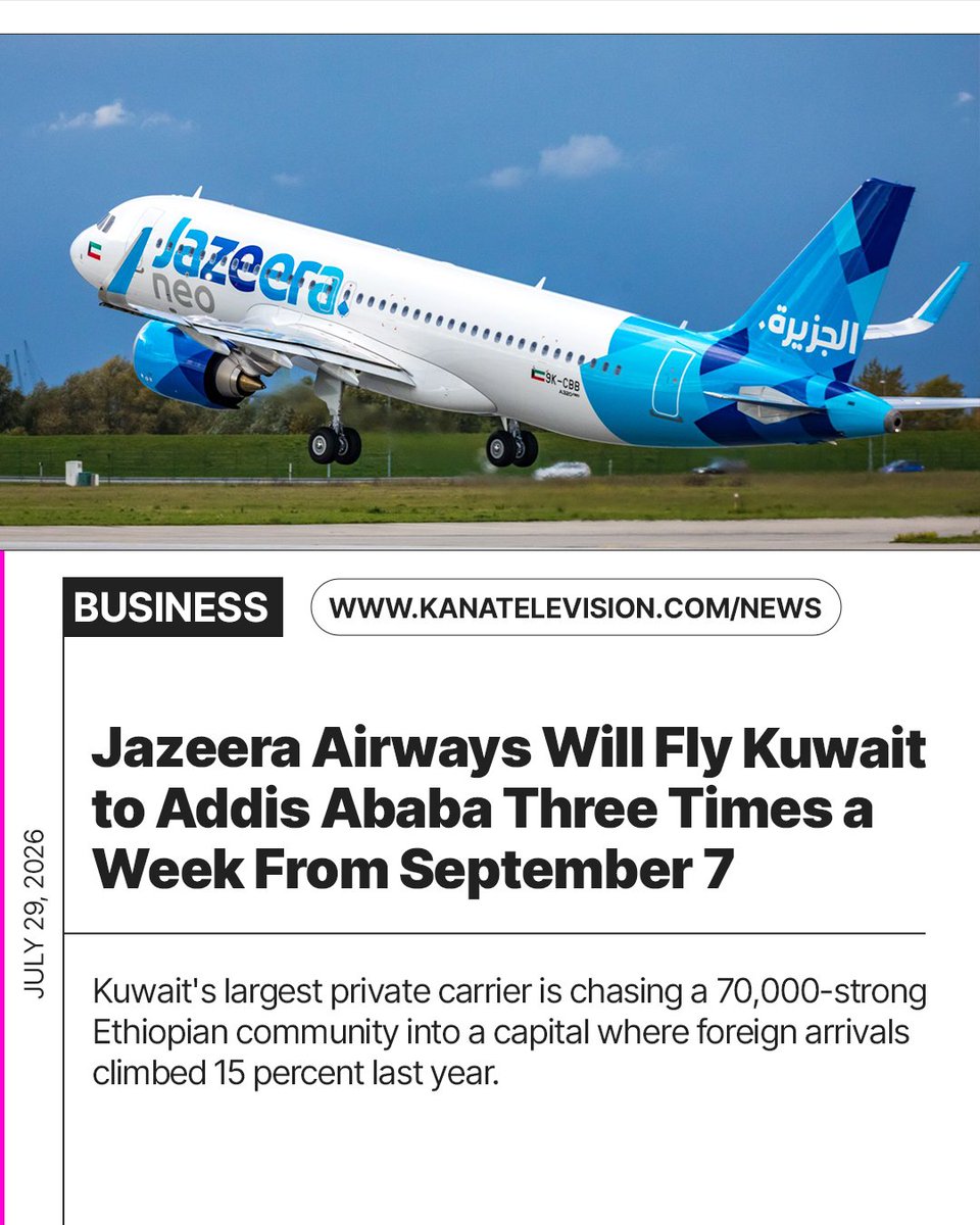 KanaTelevision's tweet photo. Jazeera Airways is launching direct flights between Kuwait City and Addis Ababa starting September 7, running three times weekly.

The route will serve Kuwait’s 70,000-strong Ethiopian community amid surging tourism in Ethiopia.

Full story: https://t.co/dg4zfbqGCk https://t.co/Voy9NQUvZK