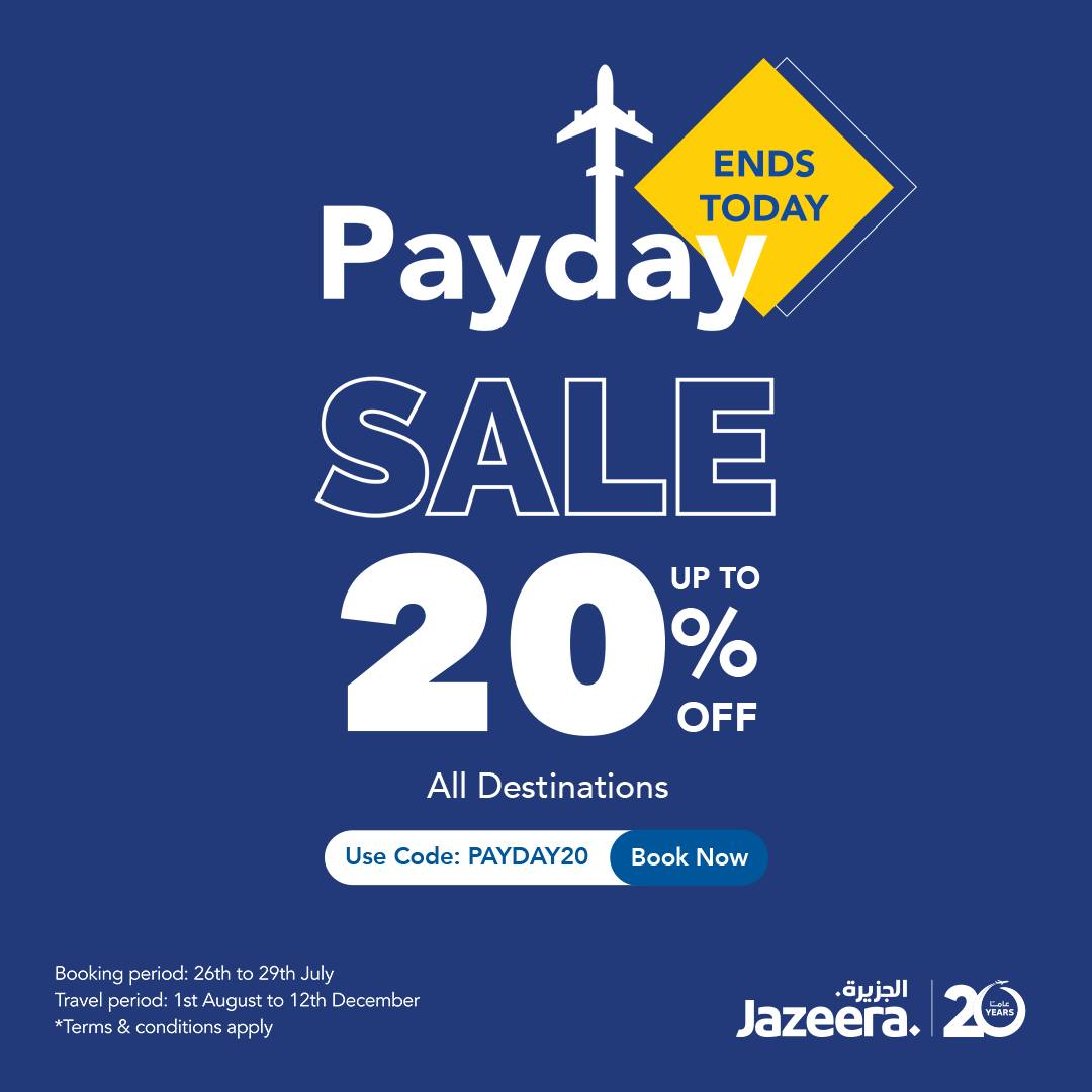 JazeeraAirways's tweet photo. ينتهي اليوم! 
خصم لغاية 20% على الرحلات. 
استخدم الكود: PAYDAY20

السفر من 1 أغسطس إلى 12 ديسمبر 

Ends Today!
Up to 20% off flights.
Use code: PAYDAY20
Travel: 1 August – 12 December

#KeepingYouConnected #JazeeraAirways https://t.co/0mM5BV7Iwh