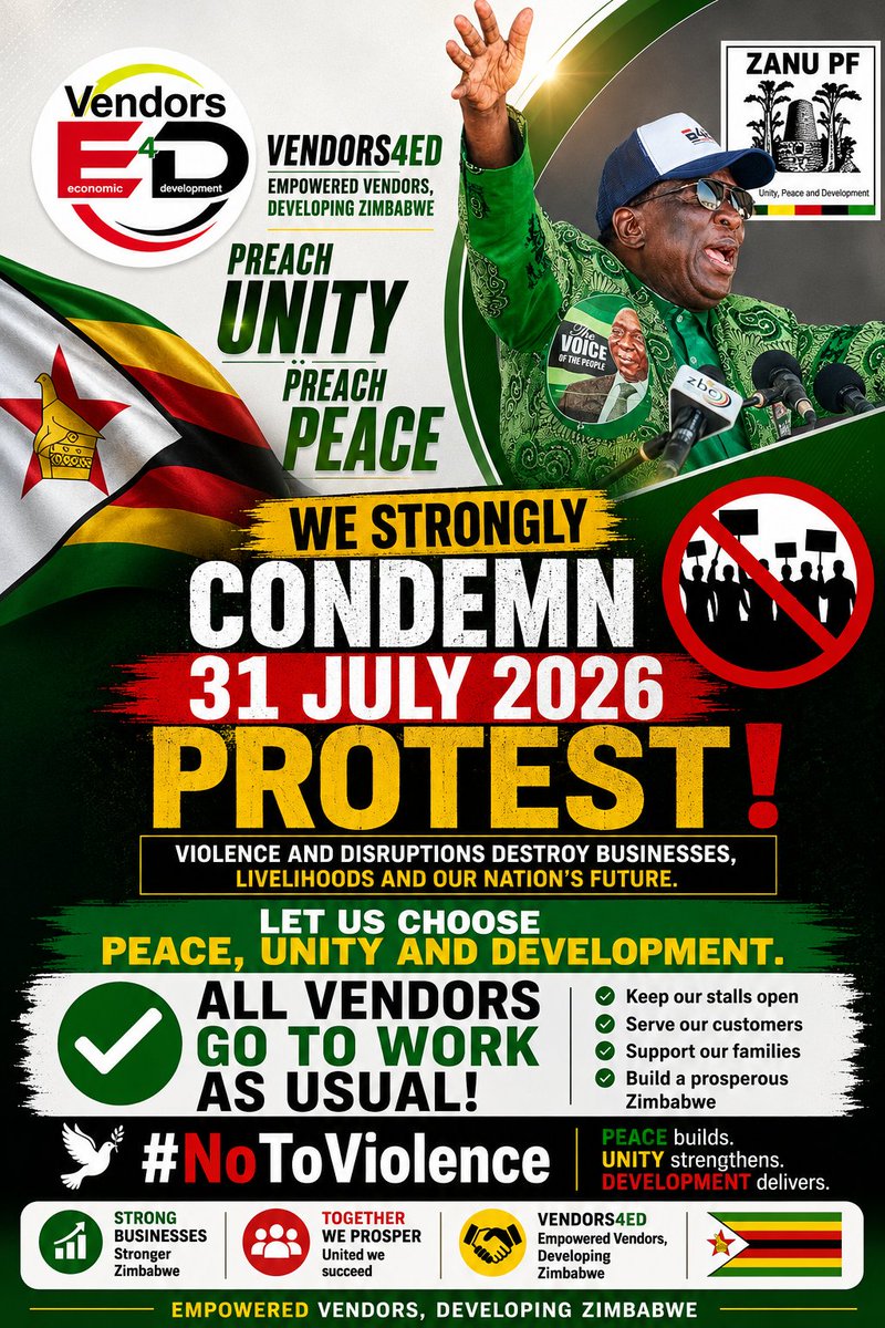 VENDORSFORED's tweet photo. *Notice to All Vendors and Traders*  

Fellow Vendors,  
Let us go to work on *Friday, 31 July 2026*.  
We condemn any form of protests and violence.  
Our families depend on us. Let us choose *peace*, unity, and hard work.  
A peaceful and working Zimbabwe is a prosperous Zimbabwe.  

_Your business, Your livelihood, Your choice - Choose to Work._