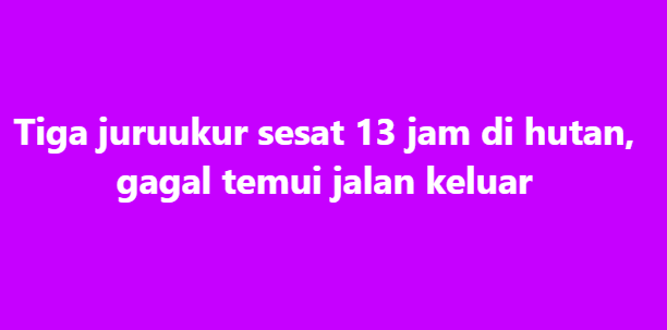 SinarOnline's tweet photo. Tiga juruukur sesat di hutan gagal temui jalan keluar
Polis berkata, ketiga-tiga mangsa dipercayai tersesat selepas gagal menemukan laluan keluar.
BACA: https://t.co/7K7pnqgucv
#sinarharian #beritaterkini #sesat