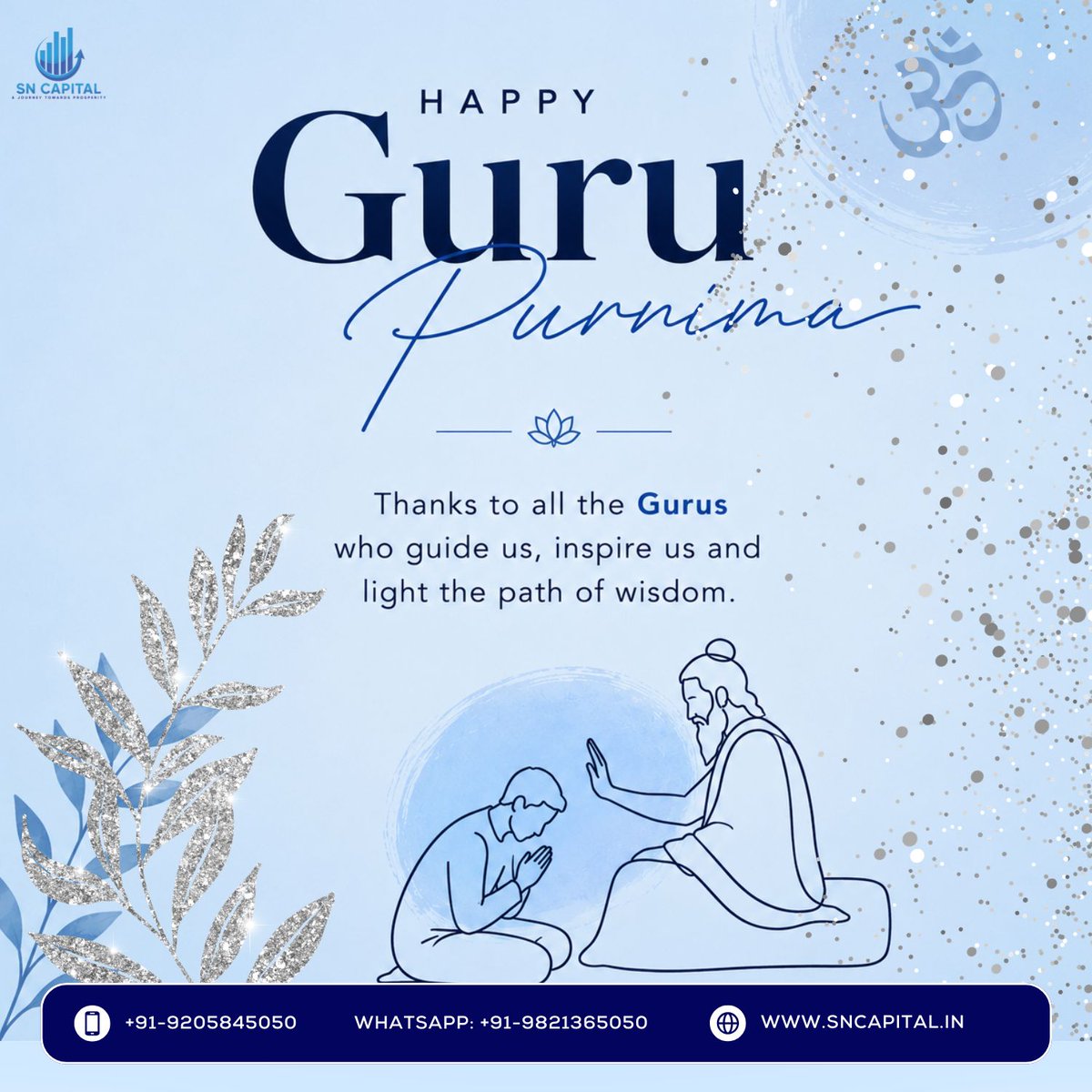 sn_capital's tweet photo. On this auspicious day, we bow to those who guide us, inspire us, and light the path to a better tomorrow.

Happy Guru Purnima!

#GuruPurnima2026 #Gratitude #Wisdom #Mentorship #LearningAndGrowth #Inspiration #sncapital https://t.co/mGlwe95MEj