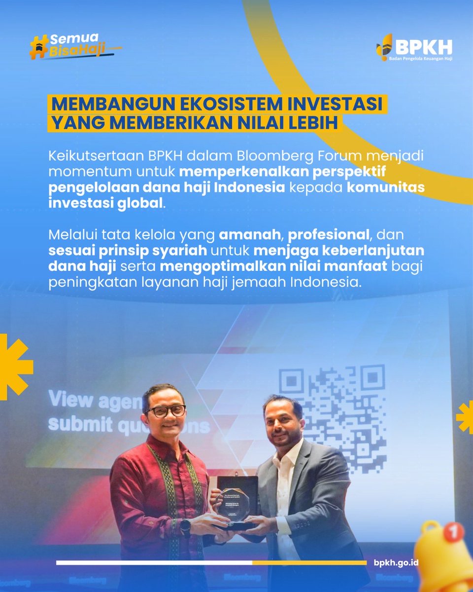 BPKHRI's tweet photo. BPKH berpartisipasi dalam Bloomberg Forum Jakarta 2026 sebagai wujud komitmen memperkuat strategi pengelolaan dana haji yang amanah, profesional, dan sesuai prinsip syariah.

Melalui forum ini, BPKH bertukar perspektif dengan para pelaku industri investasi global guna mengoptimalkan nilai manfaat dana jemaah haji secara berkelanjutan.

Ingin mengetahui estimasi nilai manfaat dana hajimu? Unduh BPKH Apps atau kunjungi https://t.co/kTrE3k10qw.

#bpkhri #semuabisahaji #ayohajimuda #uanghajikita