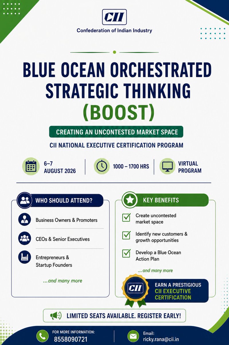 cii4nr's tweet photo. Blue Ocean Orchestrated Strategic Thinking (BOOST)
Creating an Uncontested Market Space
A National Executive Certification Program by CII

In today's rapidly evolving business landscape, organizations can no longer rely solely on competing harder in existing markets. The future belongs to businesses that create new demand, unlock untapped opportunities, and build uncontested market spaces. 

The BOOST program provides leaders with practical tools and strategic frameworks to identify new growth opportunities, innovate systematically, and move beyond traditional competition

6-7 August 2026 | 1000 – 1700 Hrs | Virtual Platform

#CII4NR #BOOST #BlueOceanStrategy #BusinessGrowth #Innovation #LeadershipDevelopment #MSME #ExecutiveCertification #StrategicThinking #MarketCreation

@CIIEvents