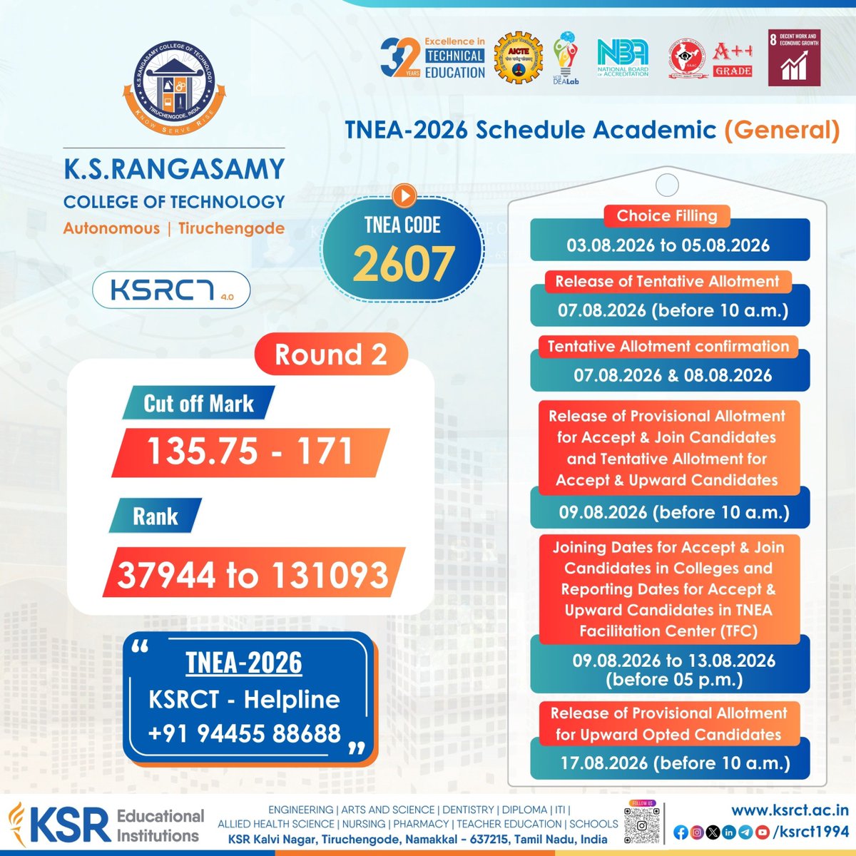 ksrct1994's tweet photo. TNEA 2026 Counselling Schedule !
Round - 2
Cut off Mark : 135.75 to 171
Rank :37,944 to 1,31,093
For any assistance, kindly contact +91 94455 88688
#ksrct1994 #EngineeringAdmission, #AdmissionsOpen #BestEngineeringCollege #BetterPlacement #Career #TNEA2026 #TNEA2607 https://t.co/cWNNINSdNM