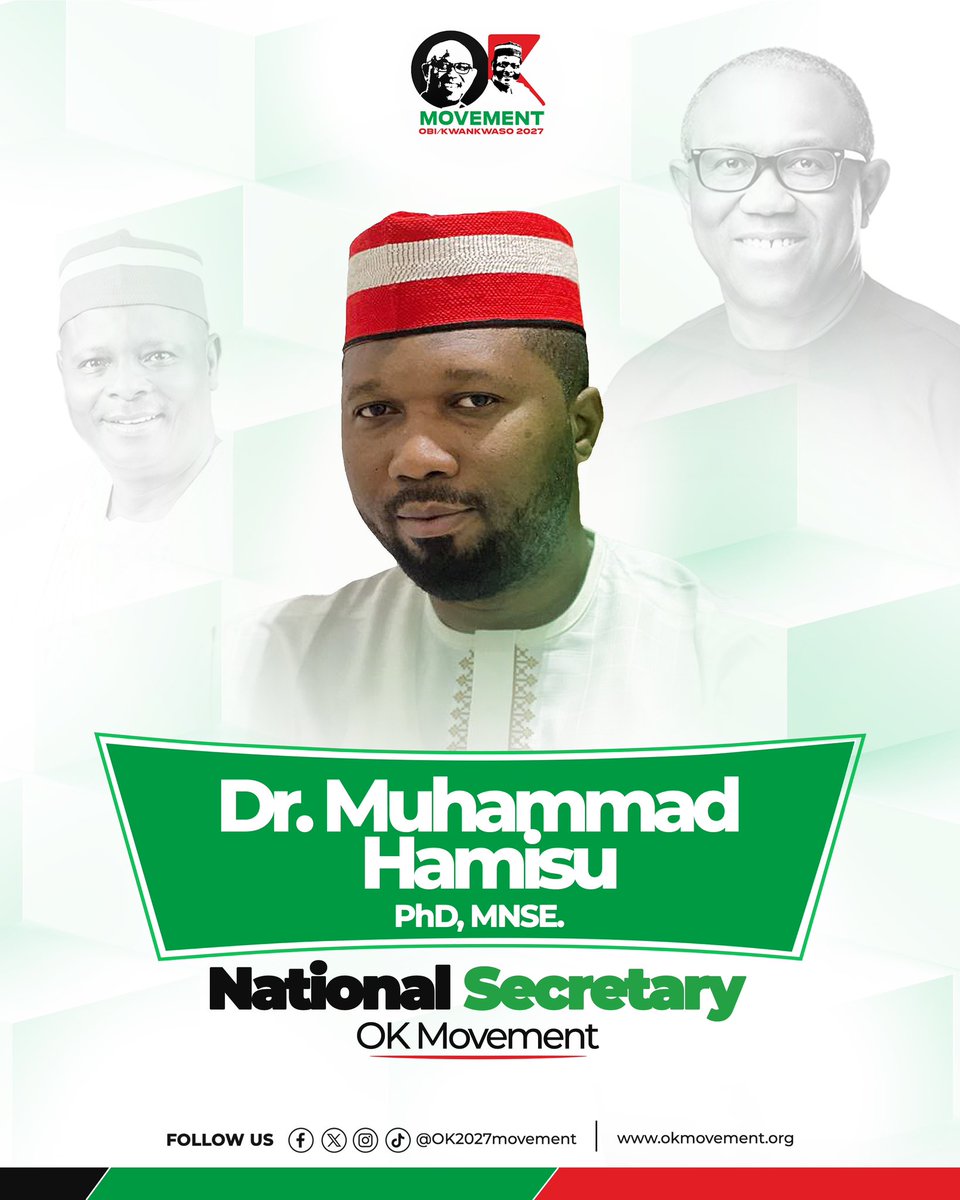 OK2027movement's tweet photo. The OK Movement is pleased to announce the appointment of Dr. Muhammad Hamisu @DrMuhammdHamisu as its National Secretary.

A distinguished cybersecurity expert and prominent member of the Kwankwasiyya Movement, His dedication to grassroots development, inclusive governance, and national service makes him a valuable addition to the leadership of the OK Movement.

Please join us in welcoming him as we continue building a united movement for a better Nigeria.

Nigeria Will Be OK! ✌🏽