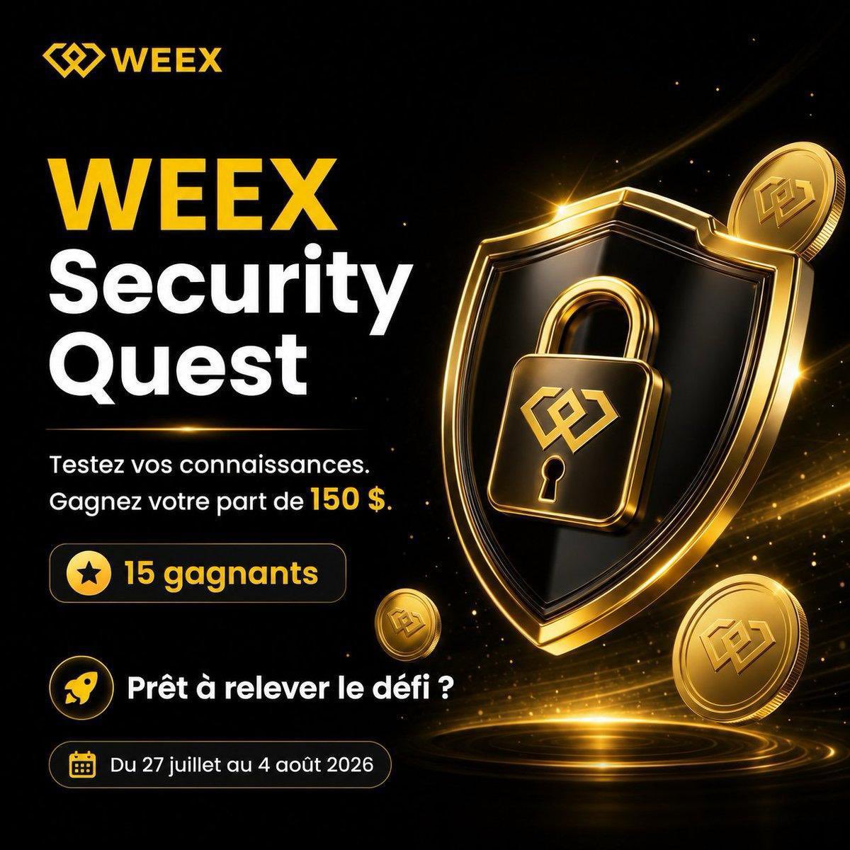 X100g3ms's tweet photo. Ne laissez jamais la sécurité de vos cryptos au hasard. 🔐

La #WEEXSecurityQuest est l’occasion idéale de tester vos connaissances sur la protection des fonds, d’en apprendre davantage sur les bonnes pratiques de sécurité et de tenter de remporter une part des 150 $ de récompenses. 🏆

📅 Vous avez jusqu’au 4 août 2026 pour participer.

Relevez le défi dès maintenant ! 👇

https://t.co/w17k4dAGxH

Vous n’avez pas encore un compte Weex ? Vous pouvez en créer dès maintenant 

👉 https://t.co/4lefvfSyJP

#SecureWithWEEX #WEEXFrench #FundSecurity #WEEX