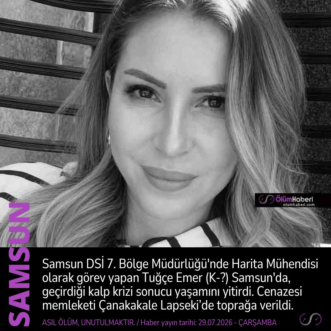 OlumHaberi's tweet photo. DSİ çalışanı Harita Mühendisi Tuğçe Emer (K-?) Samsun'da, kalp krizi sonucu yaşamını yitirdi.
https://t.co/BlGcsYiBgy
#DSİ #Harita #Muhendis #TugceEmer #Samsun #kalpkrizi #Canakkale #Lapseki #vefat #cenaze https://t.co/yHu1Pt8AeC