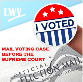 lwv_wa's tweet photo. The mail voting case brought in Massachusetts by the League of Women Voters and other voting rights groups is now before the U.S. Supreme Court. Responses are due Monday. A decision may come within days after that. We remain vigilant. @LWV https://t.co/HBoevViNpS