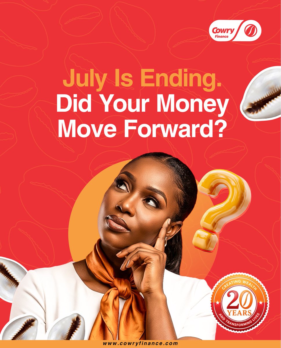 CowryFinance's tweet photo. July is wrapping up. Did your money grow with you this month? It’s not too late to make August count. Let’s move your money forward, together.

#MoneyMoves #FinancialGrowth #CowryFinance #wealthbuilding https://t.co/yxTMmk2Z1a