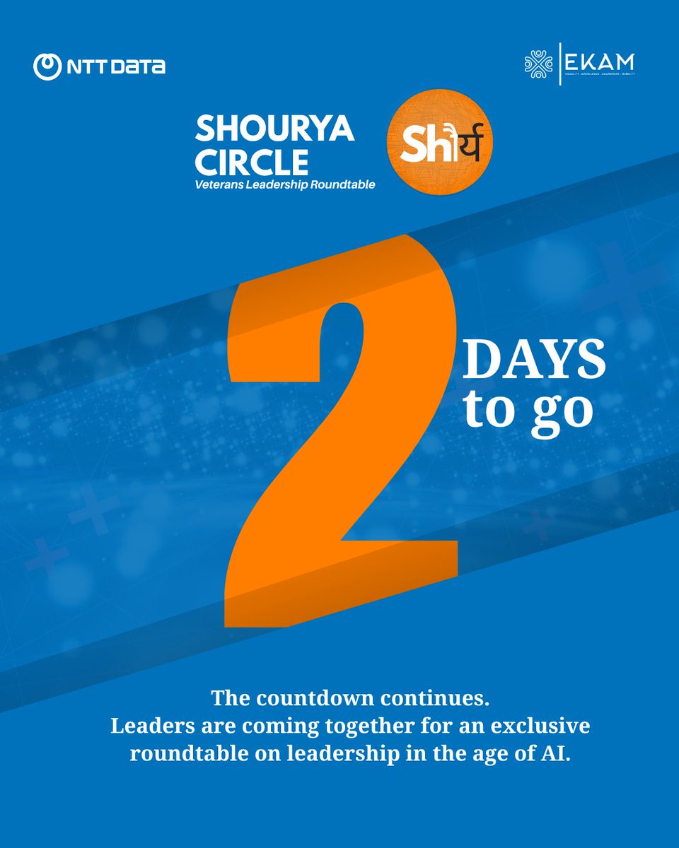 Ekam_inc's tweet photo. ⏳ 2 Days to Go!
Shourya Circle – Veterans Leadership Roundtable is almost here.

Veteran leaders unite for an exclusive conversation on Leadership in the Age of AI, where frontline experience meets the future of decision-making.

Stay tuned 🧡
#ShouryaCircle #NTTDATA #EKAM https://t.co/J3dBRERuXz