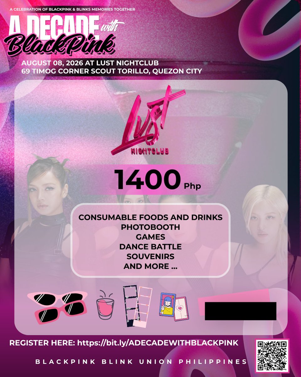 BBU_Philippines's tweet photo. [📌] A DECADE with @BLACKPINK celebration with BLINKS at the LUST NIGHTCLUB in Quezon City

Join us as we celebrate #BLACKPINK 10th Debut Anniversary with lot of fun games, foods, drinks and more.

REGISTER HERE (full payment): https://t.co/cVXHlhGjo1

#DECADE_with_BLACKPINK https://t.co/WyVO0Q0CPo
