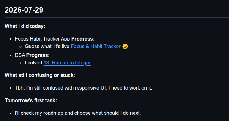 x14kernal's tweet photo. Day 9/300

Today's progress:

• Focus &amp; Habit Tracker is officially live 🎉  https://t.co/OgC04IIH31

• Solved LeetCode #13: Roman to Integer
Still working on my responsive UI skills, but one step at a time.

#buildinpublic #100DaysOfCode #webdev https://t.co/gagFzLU0bK