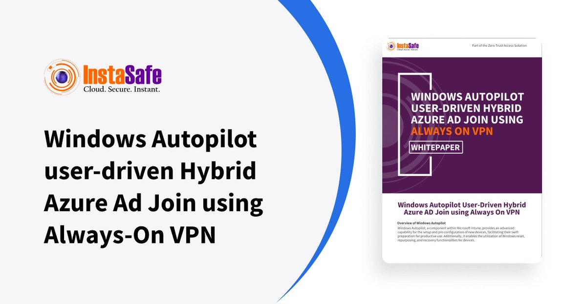 InstaSafe's tweet photo. ๐ Simplify Windows deployment with Windows Autopilot Hybrid Azure AD Join + Always-On VPN. Enable seamless provisioning, secure remote access, and a Zero Trust-ready workforce.
๐ Download now:https://t.co/45jcREuVFs
#WindowsAutopilot #AzureAD #ZeroTrust #InstaSafe https://t.co/my02ULwSjG