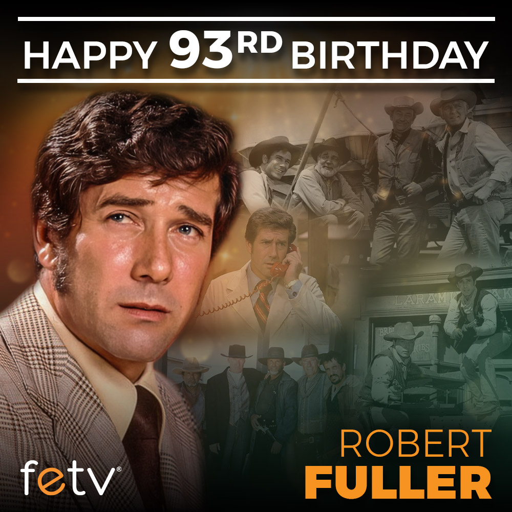 realFETV's tweet photo. Happy birthday, Robert Fuller! The #Emergency! and #Laramie star turns 93 today. 🎉🎂 https://t.co/lWZsvqBYa4