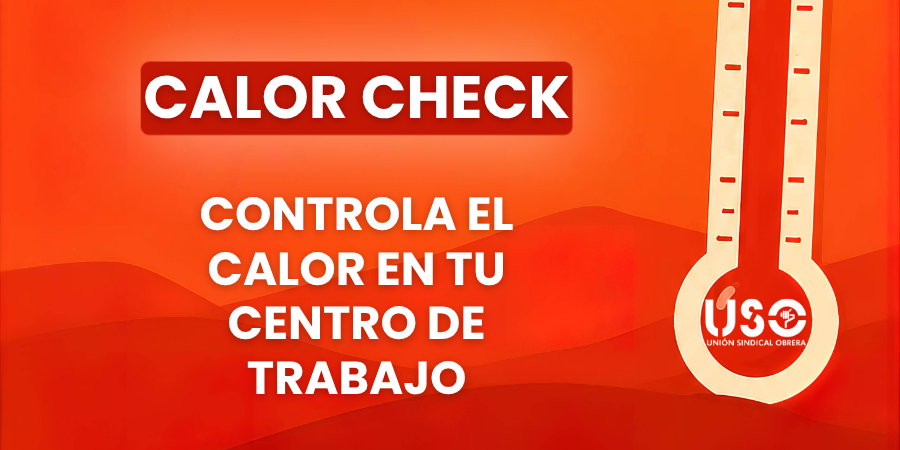 SindicatoUSO's tweet photo. 🥵🌡️ ¡Empieza la ola de #calor!
¿Tu puesto de trabajo puede poner en riesgo tu salud?

✅ Utiliza Calor Check, la nueva herramienta de #USO. En solo 2 minutos sabrás si existe riesgo por calor y qué medidas de #PRL que deben aplicarse.

🔗 https://t.co/wKgr0xILgY https://t.co/Gp02KxhzjW