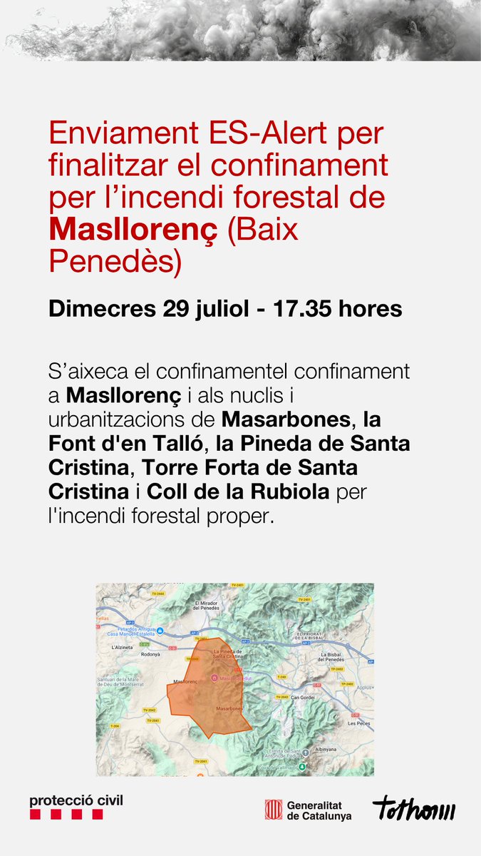 emergenciescat's tweet photo. 📲 #ESAlert per l'aixecament del confinament per l'incendi forestal de #Masllorenç.
✅ Finalitza el confinament als nuclis i urbanitzacions de Masllorenç, Masarbones, la Font d'en Talló, la Pineda de Santa Cristina, Torre Forta de Santa Cristina i el Coll de la Rubiola. https://t.co/pt2qlPwVML