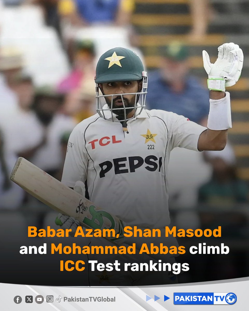 Pakistani Cricketers Shine as Babar Azam, Shan Masood, and Mohammad Abbas Climb ICC Test Rankings
