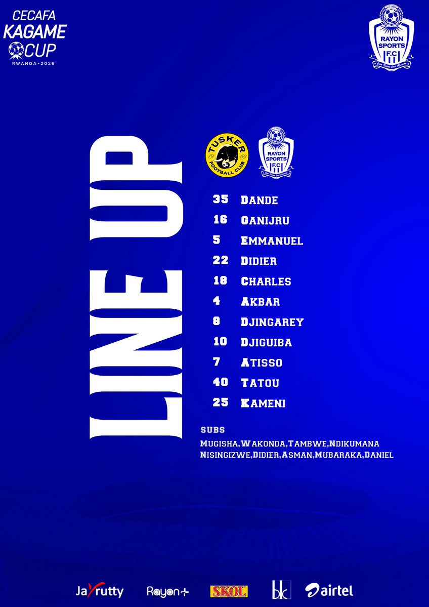 rayon_sports's tweet photo. CECAFA KAGAME CUP 2026

OUR STARTING XI TO FACE TUSKER!

🔄 DIDIER comes in for MATUMONA, while ELIE TATOU takes the place of BORIS. https://t.co/ejKP45w0hj