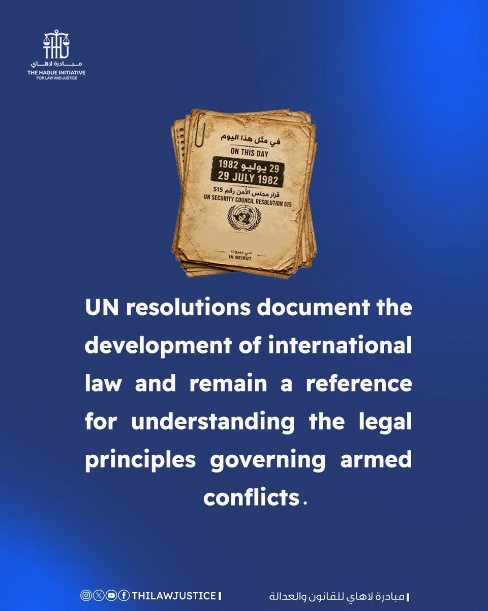 THILawJustice's tweet photo. 📜On This Day | 29 July 1982
The UN Security Council adopted Resolution 515, calling for the immediate lifting of the siege of Beirut and ensuring humanitarian relief reaches civilians in need.

#international_law #occupied_territory #justice #palestine #jerusalem https://t.co/GMoT4Jlwsd