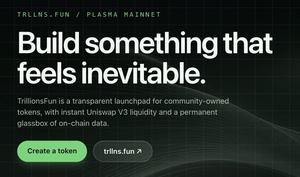 trillionsfun's tweet photo. TrillionsFun is the easiest way to launch a token on @Plasma

One transaction is all it takes: your token, a liquidity pool on @okutrade and permanently locked liquidity. No launch fees  just network gas.

Trading starts from the very first block. Every swap generates creator rewards, which are permanently assigned to the token creator and can be claimed at any time. The more trading activity your token attracts, the more your project earns.

Has the original developer left? If the community keeps the project alive, CTO (Community Takeover) automatically transfers the right to receive creator rewards to the people actively building and managing the token. The rewards go to the community driving the project forward  not to an abandoned wallet.

TrillionsFun. Launch. Trade. Earn.