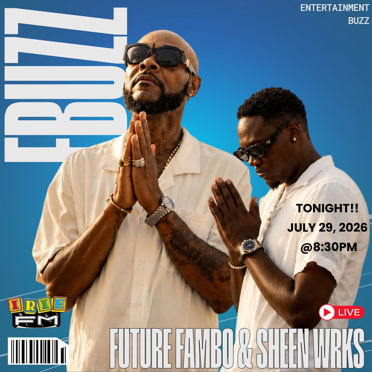 IRIE_FM's tweet photo. Catch @futurefambizzle @sheenwrks live on #EntertainmentBuzz (#EBuzz) at 8:30 PM — raw, real, &amp; full of headline moments you don’t want to miss.
Lock in with @KshemaF &amp; @DJBonesJa for the hottest stories, big energy &amp; must-hear conversation, only on #IRIEFM. Tune in &amp; turn it up! https://t.co/901xMeKudF