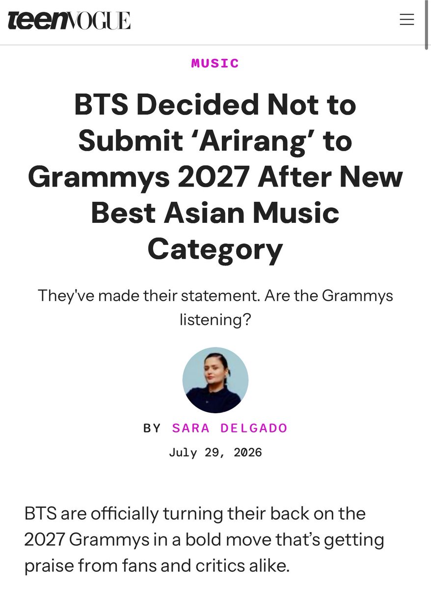 btschartsxdaily's tweet photo. [Teen Vogue] #BTS Decided Not to Submit ‘Arirang’ to Grammys 2027 After New Best Asian Music Category

It can be seen as part of a history of gatekeeping non-white artists from major award categories.
The Grammys creating new categories is nothing new, but increasingly the motives behind those inclusions seem to raise more questions than celebrations. For decades, Latin artists have been relegated to accolades only from the Latin Grammys, and while those awards have value and merit, it's odd to to have most of these artists' impact reduced to a relatively “local” market despite accounting for more than a quarter of all listening worldwide on platforms like Spotify.

"Creating new avenues and accolades to recognize talent from all corners of the world is not something to be diminished and should always be celebrated, but when those avenues become the only road for those artists to walk, the line between merit and consolation becomes patently blurred

..Their decision to bow out and forgo a diluted version of their long-held aspiration is even more commendable. And we need more stances like that.

https://t.co/5UADopeAPm
#WeStandWithBTS
