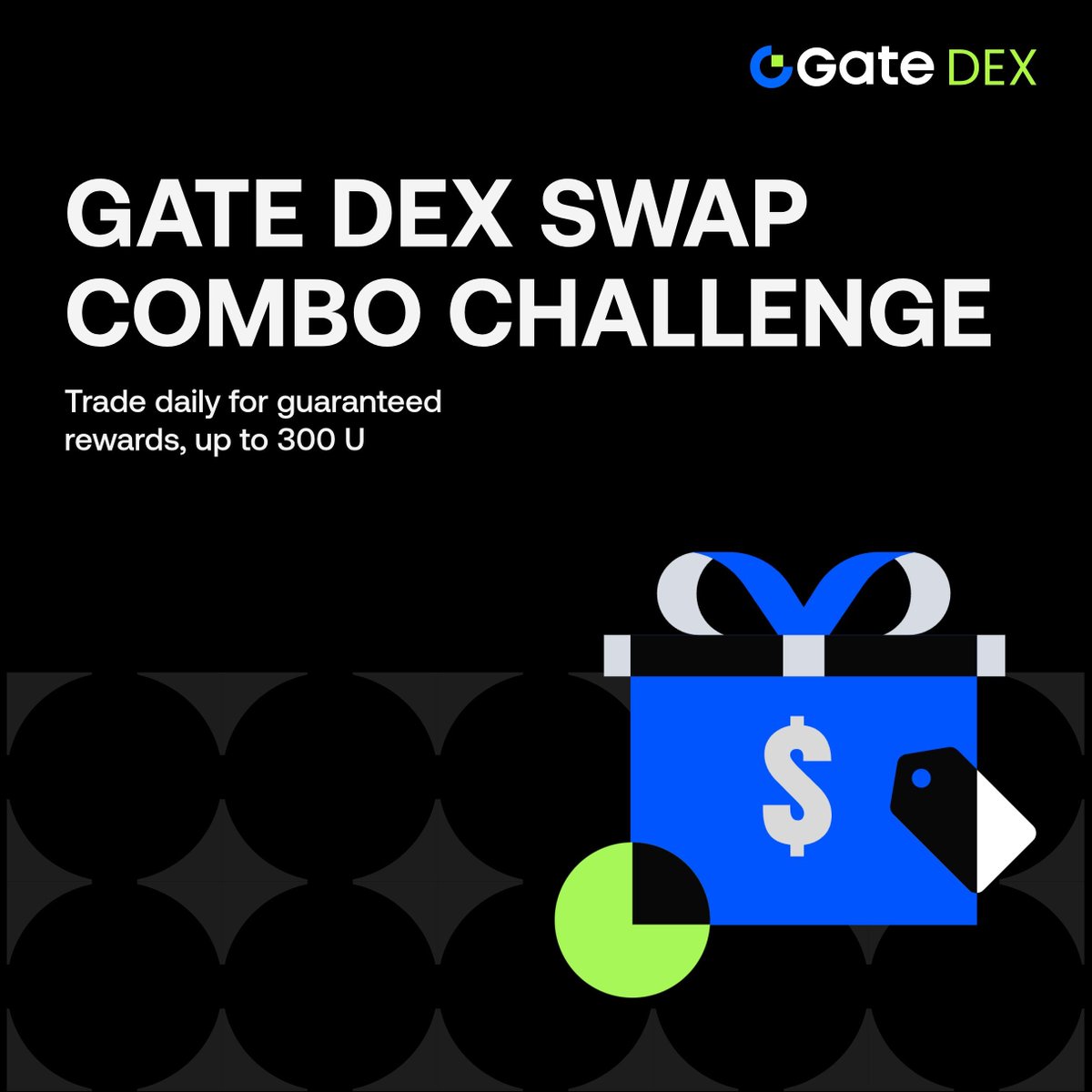 GateDEX's tweet photo. 🔥 #GateDEX Swap Combo Challenge is LIVE!

Daily trade for guaranteed rewards, tier up to win 300 USDT

✅ Event 1: Swap ≥500 USDT daily, 100% guaranteed win, random 0.1-1 USDT
✅ Event 2: Stack your cumulative volume, climb tiers for up to 300 USDT

⏰ Jul 28, 2026 – Aug 18, 2026  (UTC)

🔗 Trade now on Gate DEX Swap:
https://t.co/DW0Pvl7SSQ
📖 More details:
https://t.co/rFHkKwf55G