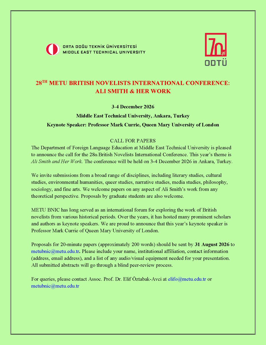 ElifOztabakAvci's tweet photo. ⌛️Only 1 month left! The deadline to submit an abstract for 28th METU British Novelists International Conference: Ali Smith &amp; Her Work: 31 August 2026 🗓️ https://t.co/AgMqsrYpoX